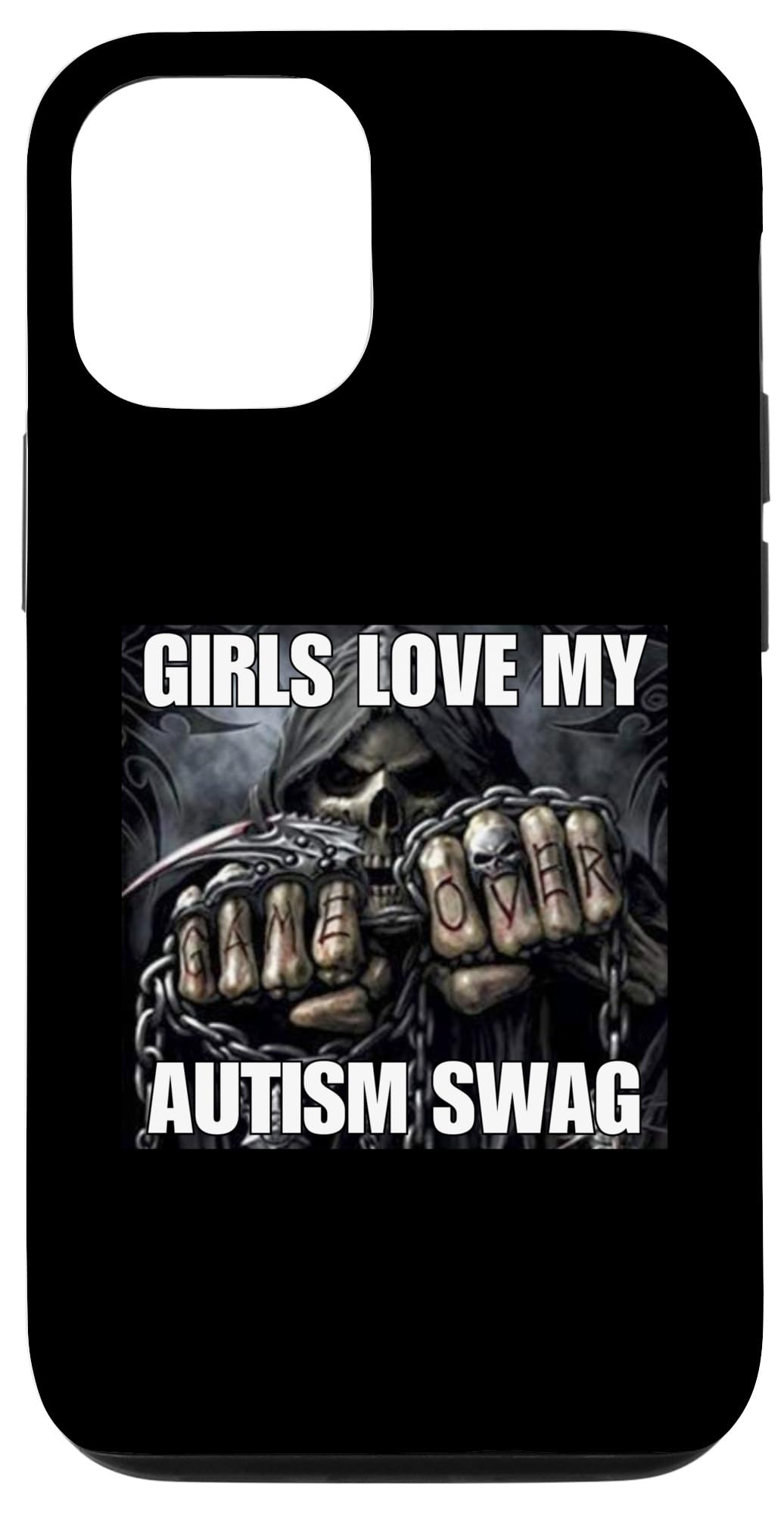 iPhone 15 Girls Love My Autism Swag Funny Cringe Hard Skeleton Meme Case