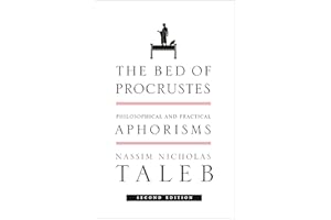 The Bed of Procrustes: Philosophical and Practical Aphorisms (Incerto Book 4)