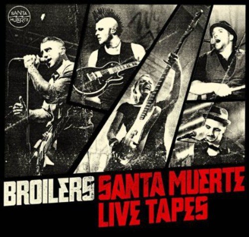 Broilers - Santa Muerte Live Tapes Limited Edition - Zortam Music