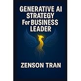 Generative AI Strategy For Business Leader