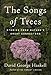 The Songs of Trees: Stories from Nature's Great Connectors - Book by David Haskell