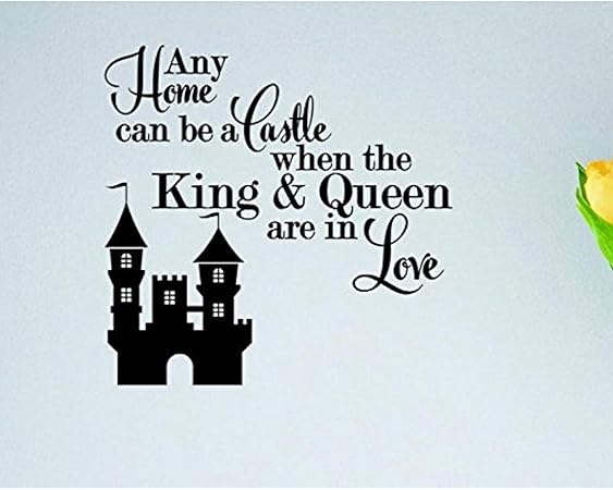 Amazon Com Moti Any Home Can Be Castle When King Queen Are Love
