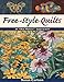 Free-Style Quilts: A