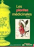 PLANTES MEDICINALES/DECOUVERTE NATURE (NATURE - VIEUX REMEDES) (French Edition) by