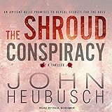 The Shroud Conspiracy: A Novel by 