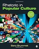Rhetoric in Popular Culture