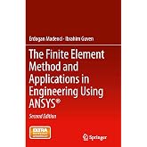 The Finite Element Method and Applications in Engineering Using ANSYS&reg;