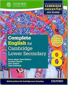 Amazon Com Complete English For Cambridge Lower Secondary Online Student Book 8 Cie Checkpoint 9780198378907 Parkinson Tony Jenkins Alan Charles Annabel Roberts Dean Books