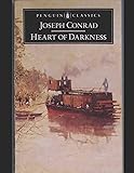 Heart Of Darkness: A Fantastic Story of Action & Adventure (Annotated) By Joseph Conrad.