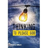 Thinking to Please God