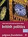British Politics (Palgrave Foundations Series)