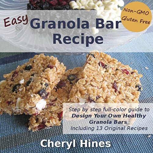 Easy Granola Bar Recipe: Design Your Own Healthy Granola Bar ...