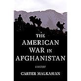 The American War in Afghanistan: A History