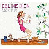 Sans Attendre Dlx
