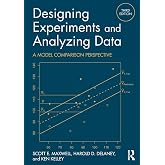 Designing Experiments and Analyzing Data: A Model Comparison Perspective, Third Edition