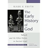 The Early History of God: Yahweh and the Other Deities in Ancient Israel (The Biblical Resource Series (BRS))