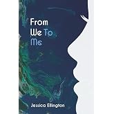 From We to Me: Let Me Paint You My Story