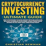 Cryptocurrency Investing - Ultimate Guide: Best