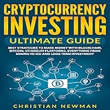 Cryptocurrency Investing - Ultimate Guide: Best