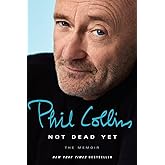 Not Dead Yet: The Memoir
