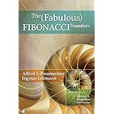 The Fabulous Fibonacci Numbers