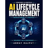 AI Lifecycle Management: AI Operations | Real Use Cases AI | AI Implementation | AI Monitoring Tools | AI System Scaling | Deployment Pipelines | Real-World AI | AI Industry Trends