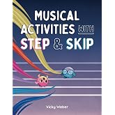 Musical Activities With Step &amp; Skip