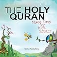 The Holy Quran: Made Easy for Kids - Vol. 1, Surah 51-60