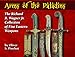 Arms of the Paladins: The Richard R. Wagner Jr. Collection of Fine Eastern Weapons