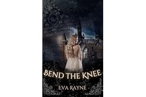 Bend the Knee (Mourningfyre Duet Book 1)