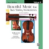 Beautiful Music for Two String Instruments, Bk 2: 2 Violins (Two Violins)