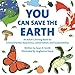 You Can Save the Earth Adult Coloring Book: For Environmental Awareness, Conservation, and Sustainability by