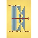 The Wisdom of the Heart