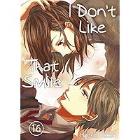 I Don't Like That Smile Vol.16 (Love Manga) book cover