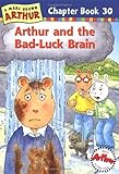 Arthur and the Bad Luck Brain