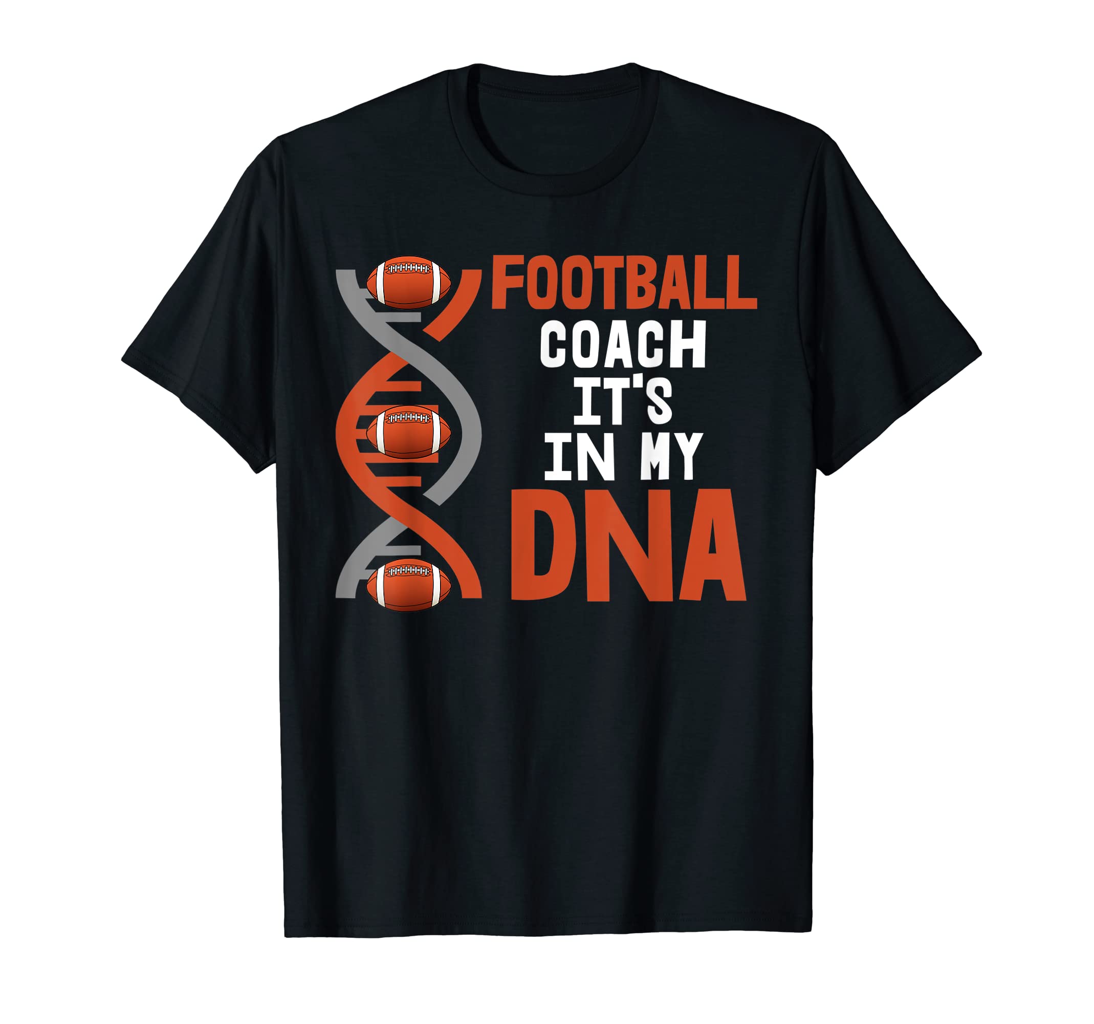 Football Coach It's In My DNA T-Shirt