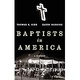 Baptists in America: A History