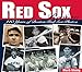 Red Sox Review: 110 Years of Boston Red Sox Photos by