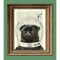 Space Pug. Captain Pugbert of the Space Patrol Black Dog In a Space Helmet Illustration Beautifully Upcycled Dictionary Page Book Art Print