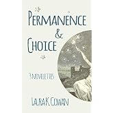 Permanence &amp; Choice