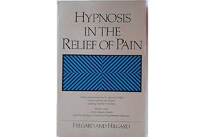 Hypnosis in the Relief of Pain