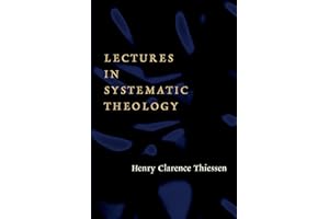 Lectures in Systematic Theology