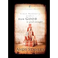 How Good Is Good Enough (Six-Pack)