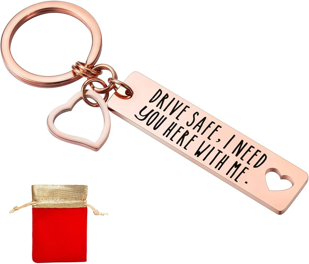 Drive Safe Keychain I Need You Here With Me Trucker Husband Gift Valentines Day Stocking Stuffer Gold