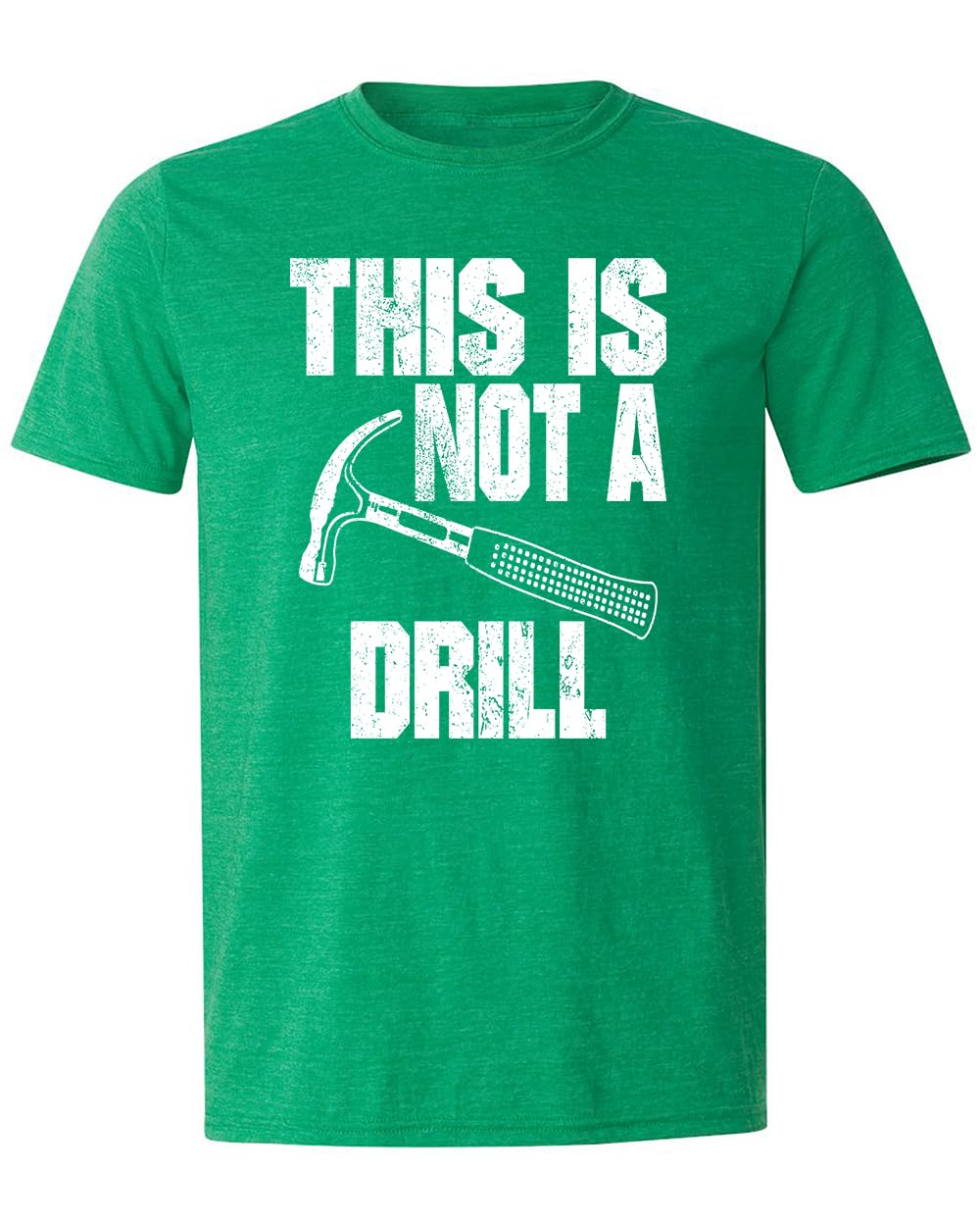 This is Not a Drill Funny T-Shirt Novelty Tools
