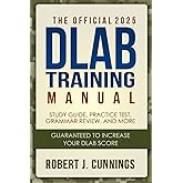 The Official DLAB Training Manual: Study Guide and Practice Test: The Best Tips and Tricks to Raising Your DLAB Score