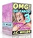 OMG! So Taboo 3!: Extreme Taboo Collection (OMG! So Taboo! Boxed)