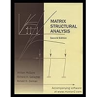 Matrix Structural Analysis: Second Edition