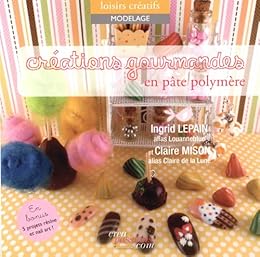Créations gourmandes en pâte polymère