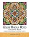 Square Mandala Motifs Coloring Book: 30 Square-Themed Mandalas for Advanced Colorists (Coloring Motifs Series) (Volume 4) by Karyn Lewis